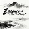 Essence of Tao Te Ching